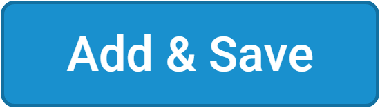 Add & Save Button