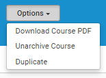 The Options button lets you set the status of the Course Template, and other functions